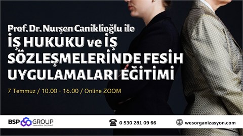 İş Hukuku ve İş Sözleşmeleri̇nde Fesi̇h Uygulamalari Eği̇ti̇mi̇