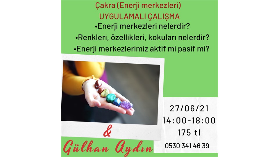 Çakra (Enerji merkezleri) UYGULAMALI ÇALIŞMA