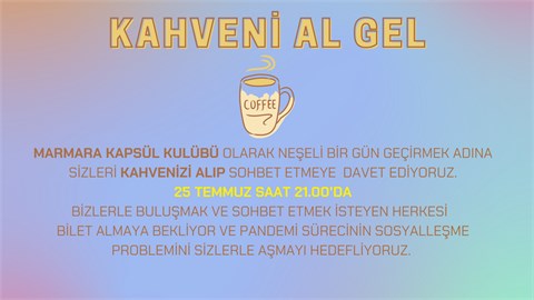 KAHVENİ AL GEL