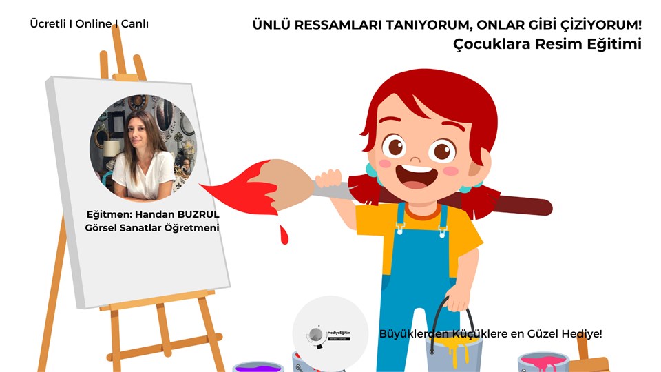 Ünlü Ressamları Tanıyorum, Onlar Gibi Çiziyorum!