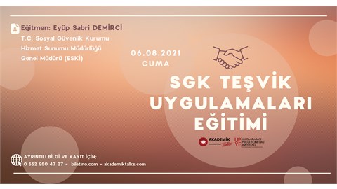SGK Teşvik Uygulamaları Eğitimi