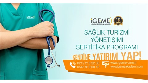 Sağlık Turizm Pazarlama ve Teşvikleri Yönetim Eğitimi(İZMİR)-İGEME