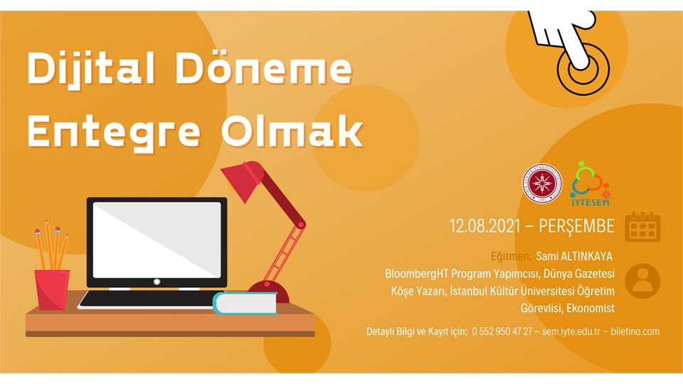 Dijital Döneme Entegre Olmak