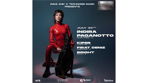 RAVE ANK X TECHNOISE RADIO: INDIRA PAGANOTTO