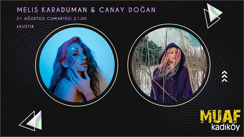 Melis Karaduman &  Canay Doğan (Akustik)