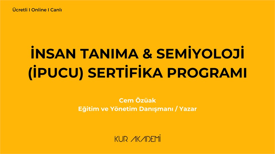 İnsan Tanıma & Semiyoloji (İpucu) Eğitimi