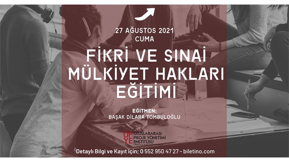 FİKRİ VE SINAİ MÜLKİYET HAKLARI EĞİTİMİ