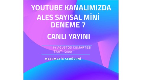 ALES SAYISAL MİNİ DENEME 7 CANLI YAYINI