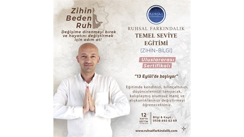 Ruhsal Farkındalık Temel Seviye Eğitimi (Zihin - Bilgi)