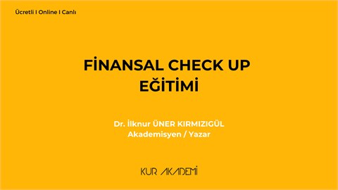Finansal Check Up Eğitimi