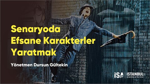 Senaryoda Efsane Karakterler Tasarlamak