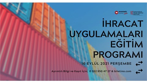 İhracat Uygulamaları Eğitim Programı