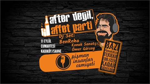 After Değil, Affet Parti | Pi Cemiyeti