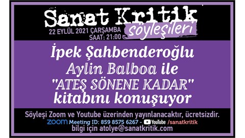 İpek Şahbenderoğlu, Aylin Balboa ile 'Ateş Sönene Kadar' Kitabını Konuşuyor!