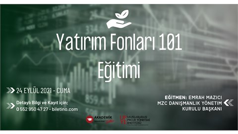 Yatırım Fonları 101 Eğitim Programı