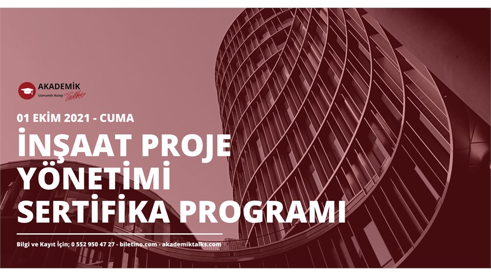 İNŞAAT PROJE YÖNETİMİ SERTİFİKA PROGRAMI