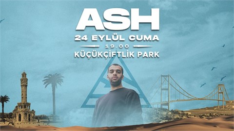 Ash @Küçükçiftlik Park, İstanbul