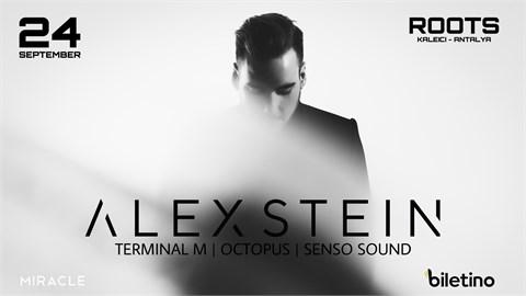 ALEX STEIN / 24 EYLÜL / ROOTS ANTALYA