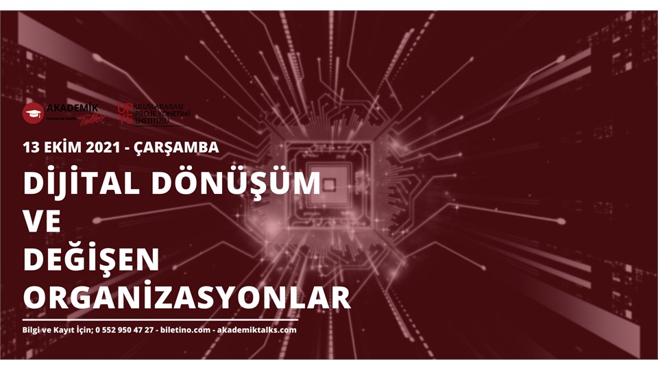 Dijital Dönüşüm ve Değişen Organizasyonlar