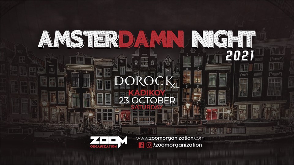 Amsterdamn Night Dorock XL Kadıköy 23 Ekim
