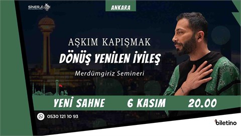 AŞKIM KAPIŞMAK ANKARA SEMİNERİ