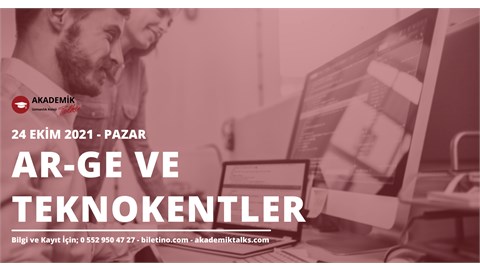 AR-GE ve TEKNOKENTLER Eğitim Programı
