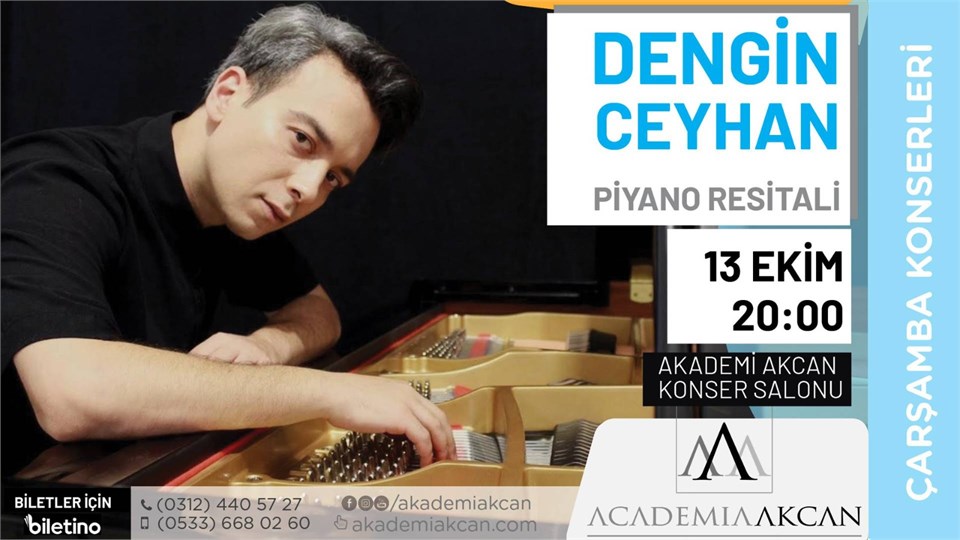 AKADEMİ AKCAN ÇARŞAMBA KONSERLERİ - Dengin Ceyhan Piyano Resitali