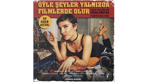 “Öyle Şeyler Yalnızca Filmlerde Olur”