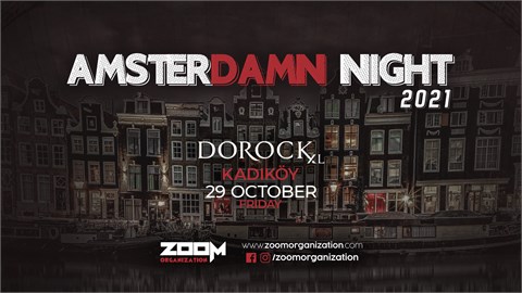 Amsterdamn Night Dorock XL Kadıköy 29 Ekim