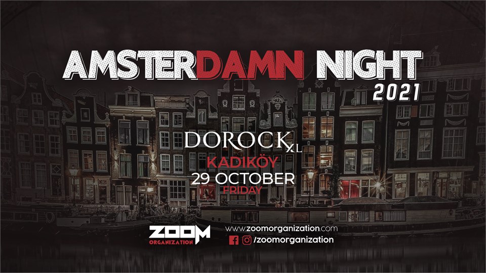 Amsterdamn Night Dorock XL Kadıköy 29 Ekim