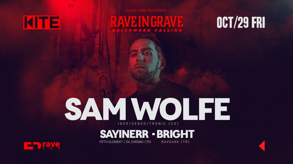 RAVE IN GRAVE : HALLOWEEN CALLING w/ Sam Wolfe
