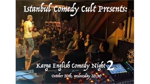 Istanbul Comedy Cult Presents: Karga English Comedy Night 2