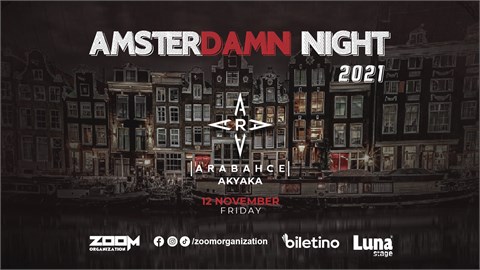 Amsterdamn Night @ Muğla Akyaka Arabahçe