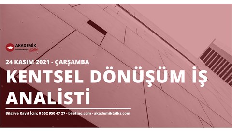 Kentsel Dönüşüm İş Analisti Eğitim Programı