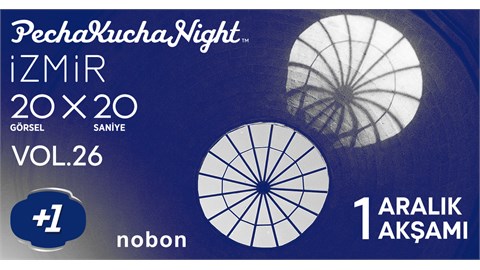 PechaKucha Night Izmir vol. 26