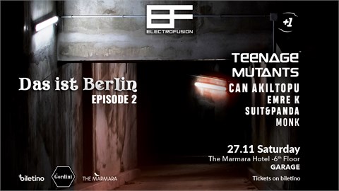 ELECTRO FUSION Presents DAS IST BERLIN Episode 2 