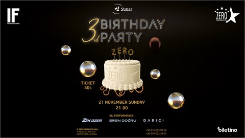 ZERO EVENT 3RD BIRTHDAY PARTY
