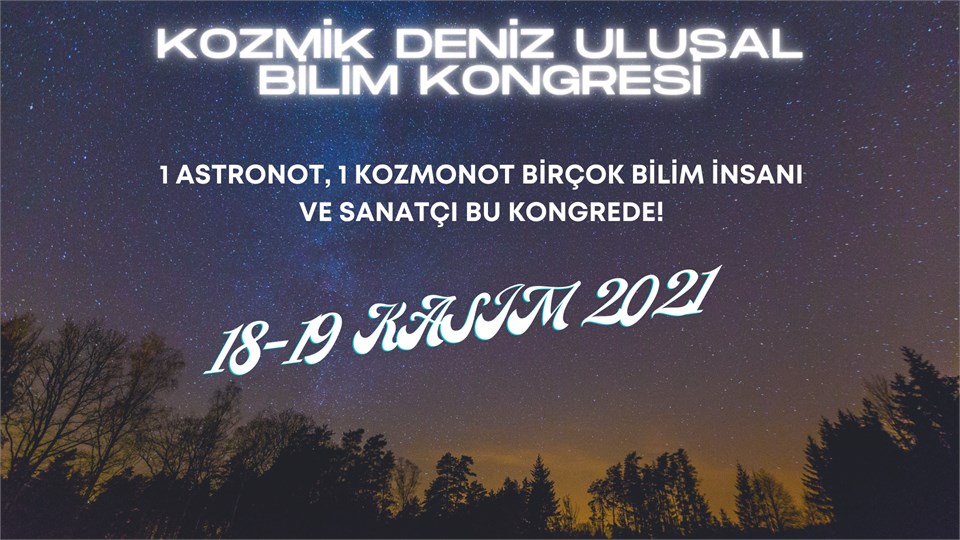 Kozmik Deniz Online Bilim Kongresi 2021