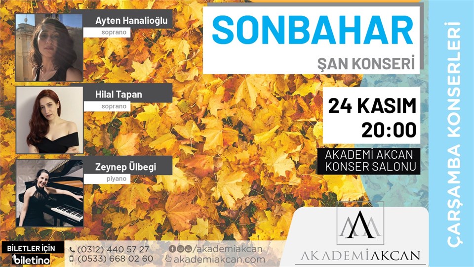 AKADEMİ AKCAN ÇARŞAMBA KONSERLERİ - Sonbahar Şan Konseri