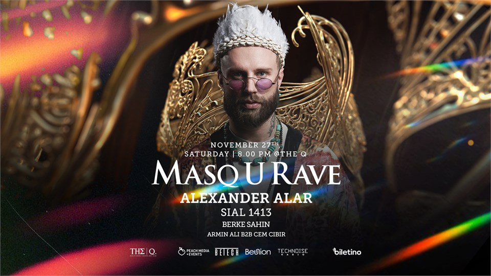Masq U Rave: Alexander Alar, presented by betech & peachgangtr