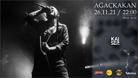 AĞAÇKAKAN / KAISER ANKARA LIVE PERFORMANCE
