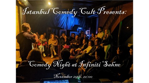 Istanbul Comedy Cult Presents: English Comedy Night at Infiniti Sahne