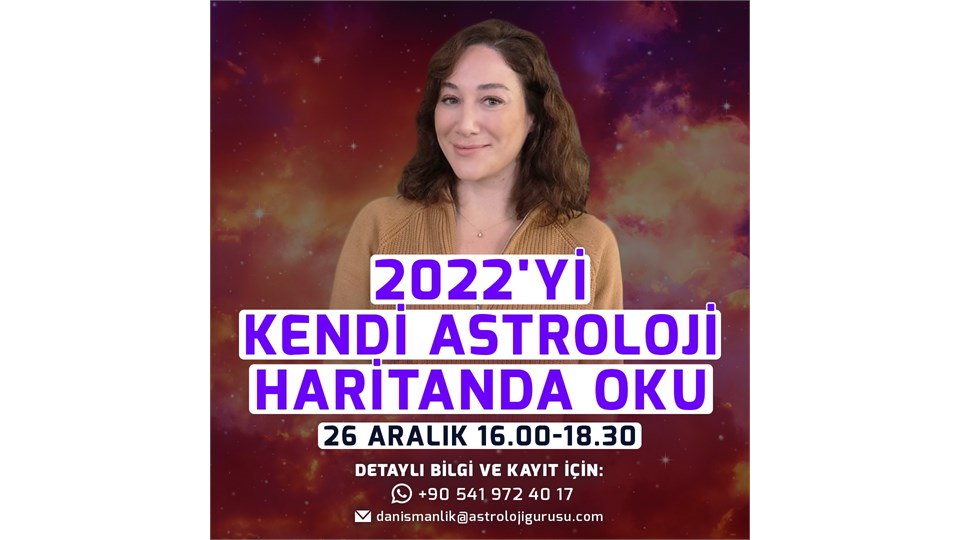 2022'yi Kendi Astroloji Haritanda Oku - ONLİNE