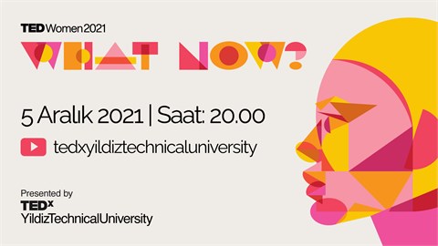 TEDxYildizTechnicalUniversityWomen