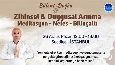 Zihinsel & Ruhsal Arınma (Meditasyon-Nefes-Bilinçaltı)
