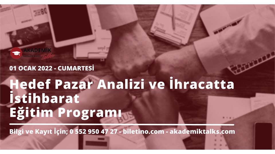 Hedef Pazar Analizi ve İhracatta İstihbarat