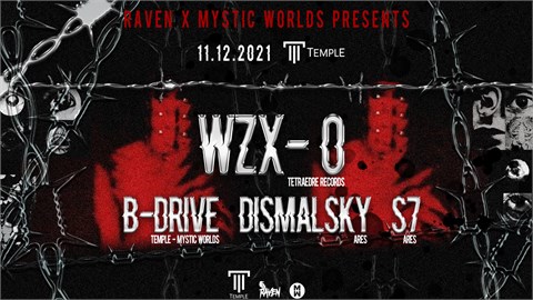 Mystic Worlds x Raven Presents Twin City Porject: WZX_O