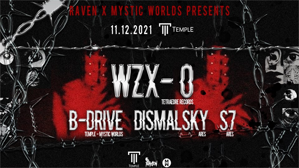 Mystic Worlds x Raven Presents Twin City Porject: WZX_O