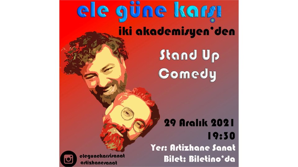 ELE GÜNE KARŞI STAND-UP