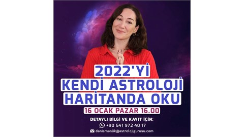 2022'yi Kendi Astroloji Haritanda Oku - ONLİNE